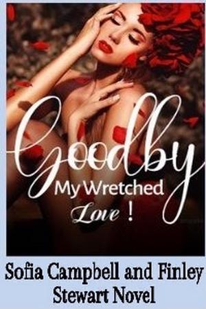 Goodbye, My Wretched Love! By Dolly Molly